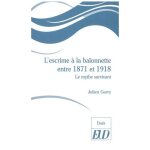 L'escrime a la ba�onnette entre 1871 et 1918 - le mythe survivant