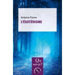 L'ésotérisme L'ésotérisme