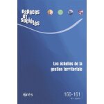 Espaces et soci�t�s n 160 - 161, mars 2015 - les echelles de la gestion territoriale