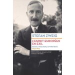 L'esprit europ�en en exil - essais, discours, entretiens (1933 - 1942)