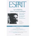 Esprit n 422, f�vrier 2016 - les religions dans l'ar�ne publique