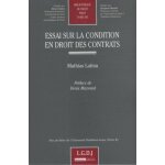 Essai sur la condition en droit des contrats