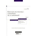 Essai sur une nouvelle conception de la nationalit�