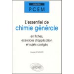L'essentiel de chimie g�n�rale en fiches, exercices d'application et sujets corrig�s