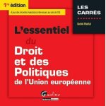 L'essentiel du droit et des politiques de l'union europ�enne