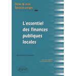 L'essentiel des finances publiques locales - fiches de cours et exercices corrig�s