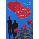Comme s'ils etaient beaux