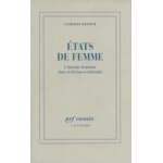Etats de femme - l'identité féminine dans la fiction occidentale Etats de femme - l'identité féminine dans la fiction occidentale