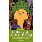 L'�trange affaire du chat de mme hudson - et autres nouvelles polici�res r�solues gr�ce aux progr�s de ...