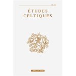Etudes celtiques n 40 / 2014