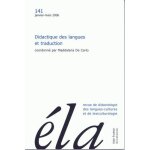 Etudes de linguistique appliqu�e n 141, janvier - mars 2006 - didactique des langues et traduction