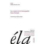 Etudes de linguistique appliqu�e - n4 - 2023 - aux origines de la lexicographie - pierre richelet