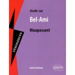 Etude sur bel - ami de maupassant