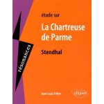 Etude sur la chartreuse de parme de stendhal
