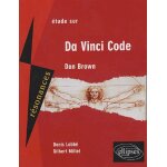 Etude sur da vinci code de dan brown Etude sur da vinci code de dan brown