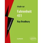 Etude sur fahrenheit 451, ray bradbury