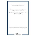 L'�vang�lisation chez k� mana, th�ologien congolais - lieu et ferment pour la construction d'une afrique ...