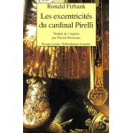 Les excentricites du cardinal pirelli