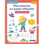 Mes exercices sur papier effaçable cp - j'apprends a ecrire Mes exercices sur papier effaçable cp - j'apprends a ecrire