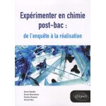 Exp�rimenter en chimie post - bac : de l'enqu�te a la r�alisation