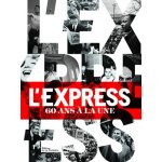 L'express, 60 ans a la une
