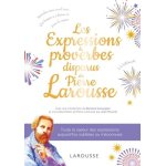 Les expressions et proverbes disparus de pierre larousse