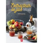 Extracteur de jus - confiture, gelée & beurre de fruits Extracteur de jus - confiture, gelée & beurre de fruits