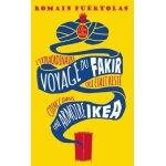 L'extraordinaire voyage du fakir qui etait rest� coinc� dans une armoire ikea