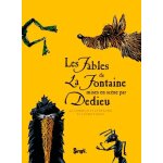 Les fables de la fontaine mises en scène par dedieu - le corbeau et le renard et autres fables Les fables de la fontaine mises en scène par dedieu - le corbeau et le renard et autres fables