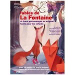 Les fables de la fontaine et les personnages en origami facile pour les enfants - avec 40 feuiles de ...