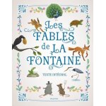 Les fables de la fontaine - texte intégral Les fables de la fontaine - texte intégral