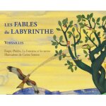 Les fables du labyrinthe - esope, ph�dre, la fontaine et les autres