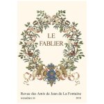 Le fablier - la fontaine et la jeunesse - la fontaine et la nature - itin�rances de la fable - transmissions, ...