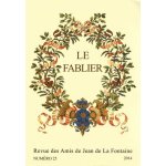 Le fablier n 25 / 2014 - la fontaine, la fable et l'image - seconde partie