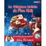 La fabuleuse histoire du p�re no�l - le bonhomme de neige - (1 cd audio)
