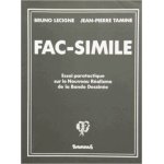 Fac - simil� - essai paratactique sur le nouveau r�alisme de la bande dessin�e