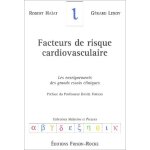 Facteurs de risque cardiovasculaire - les enseignements des grands essais cliniques