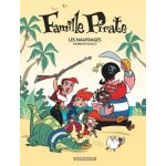 Famille pirate tome 1 - les naufrag�s