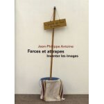 Farces et attrapes - inventer les images