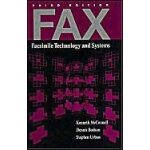 Fax: digital facsimile technology and applications (telecommunications library)