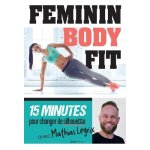 F�minin body fit - 15 minutes pour changer de silhouette