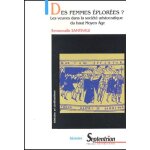 Des femmes eplor�es ? les veuves dans la soci�t� aristocratique du haut moyen age