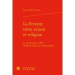 La femme entre raison et religion - les am�ricaines (1769) de marie leprince de beaumont