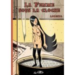 La femme sous la cloche