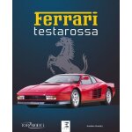 Ferrari testarossa - la saga des testa rossa et des ferrari a moteur douze cylindres boxer Ferrari testarossa - la saga des testa rossa et des ferrari a moteur douze cylindres boxer