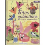 Fetes enfantines - d�cors et accessoires