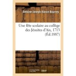 Une f�te scolaire au coll�ge des j�suites d'aix, 1713