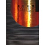 Feux continus - la manufacture nationale de s�vres au grand - hornu, edition fran�ais - anglais