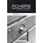 Fichiers informatiques et s�curit� publique