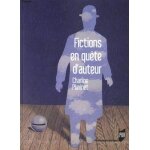 Fictions en qu�te d'auteur